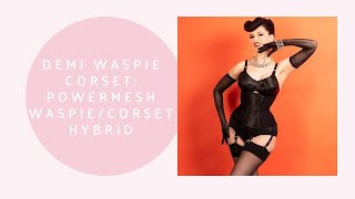 Our New Demi Waspie Corset is Here [upl. by Sheff]