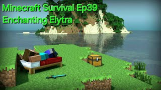 Minecraft Ep39  Enchanting Elytra [upl. by Dripps849]