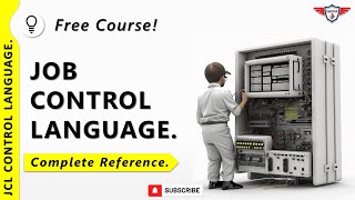 What is Mainframe JCL  Why Use Mainframe JCL  Free Mainframe JCL Course  Free JCL Crash Course [upl. by Ysteb]