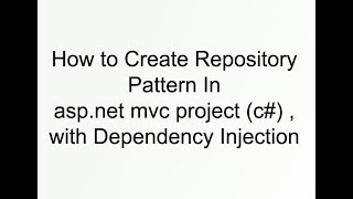 How to Create Repository Pattern In aspnet mvc project c with Dependency Injection [upl. by Granoff184]