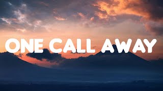 One Call Away  Charlie Puth Lyrics  Christina Perri Bruno Mars MixLyrics [upl. by Haramat]