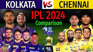 IPL 2024  Chennai Vs Kolkata Team Foreign Players Comparison  CSK Vs KKR IPL 2024  KKR Vs CSK [upl. by Orsino]