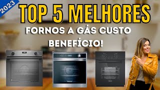 Top 5 Melhores Fornos a Gás Custo Benefício 2023 [upl. by Aiehtela]