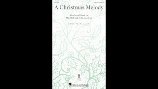 A Christmas Melody 2Part Choir  by Mac Huff and John Jacobson [upl. by Ykcin]