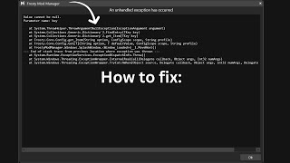 How to fix quotA unhandled exception has accruedquot in Frosty Mod Manager [upl. by Muffin545]