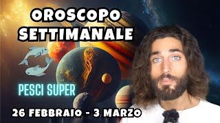 OROSCOPO SETTIMANALE DAL 26 FEBBRAIO AL 3 MARZO [upl. by Ylevol]