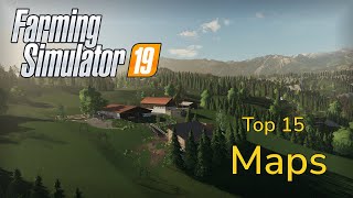 The Top 15 BEST Maps In Farming Simulator 19 [upl. by Notsud552]