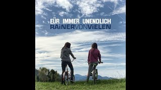 Für Immer Unendlich  Rainer von Vielen [upl. by Manas]