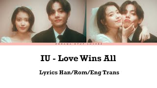 Love Wins All  IU with Lyrics and English Translation [upl. by Sower]