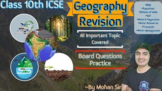 Geography Revision for Unit TestI Class 10 ICSE Geography 2025 by career exams Mohan Sir [upl. by Etennaej411]