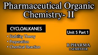 CYCLOALKANE COMPLETE  BAEYERS THEORY  SACHSE MOHR THEORY  REACTION  U5  POCII  B PHARM [upl. by Garfinkel]