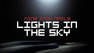 Nine Inch Nails • Lights of the Sky cover [upl. by Aicercal919]