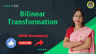 Bilinear Transformation Bilinear transformation examples  Bilinear transformation in complex [upl. by Ahsenal]