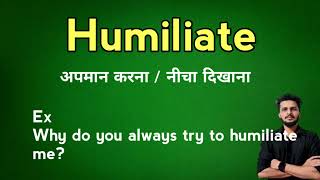 Humiliate meaning in Hindi [upl. by Aliber]