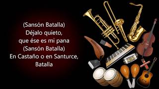 Sansón Batalla Nacho Sanabria Letra [upl. by Nameloc]