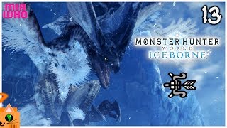 Shrieking Legiana 13  Monster Hunter World Iceborne Walkthrough PS4 [upl. by Akenihs]