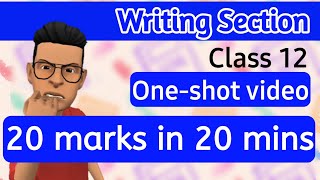 Writing Section Class 12 English 202223 Complete writing section boards2024 [upl. by Elwina375]