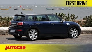 Mini Cooper S Clubman  First Drive  Autocar India [upl. by Naruq]