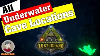 ARK LOST ISLAND • All 5 Underwater Cave Locations [upl. by Sawyer]