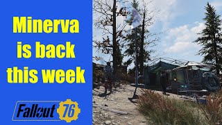 Fallout 76  Minerva is back November 8th  10th location and plan of this week [upl. by Rajewski]