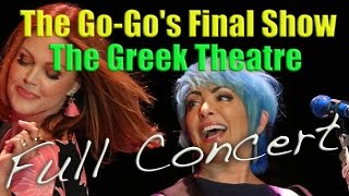 The Go Gos 2016 final farewell show At The Greek Complete [upl. by Melesa583]