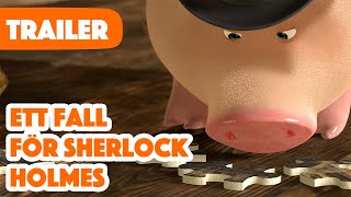 Masha och Björnen 🧩 Ett fall för Sherlock Holmes 🔎 Trailer 🎬 Lanseras den 2 februari [upl. by Carlisle]