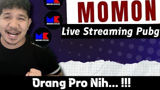 Inilah Momon yang Sesungguhnya  Live Pubg Mobile Indonesia [upl. by Wycoff]