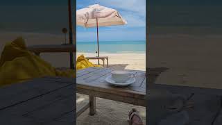 Lamai Beach Koh Samui Thailand Relaxing with coffee travel thailand samui lamaibeach lamai [upl. by Nonnerb770]