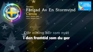 1991 Carola  quotFångad Av En Stormvindquot Sweden  Karaoke version [upl. by Tabshey123]