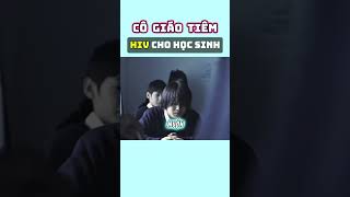 CÔ GIÁO TIÊM HIV CHO HỌC SINH [upl. by Ebonee435]