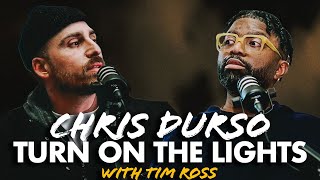 TURN ON THE LIGHTS  Chris Durso amp Tim Ross  TheBasementPodcast [upl. by Teerpnam]