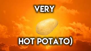 ремейк Very hot potato yahyyyy [upl. by Lynea]