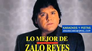 KARAOKE Zalo Reyes  Mientele PISTA [upl. by Meece]