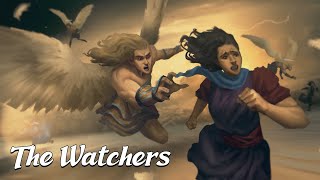 The Watchers How The Evil Angels Corrupted Mankind Book of Enoch Explained Chapters 68 [upl. by Adey]