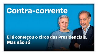 E lá começou o circo das Presidenciais Mas não só  ContraCorrente em direto [upl. by Ainadi]