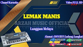 LEMAK MANIS  LANGGAM MELAYU KARAOKE SX KN7000 [upl. by Akimot255]