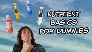 Measuring PH and EC Levels  Nutrient Basics for Dummies  Indoor Hydroponics [upl. by Sevy]