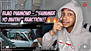 Blaq Diamond  SummerYoMuthi Official Music Video REACTION👀🔥🔥🔥 [upl. by Nagard538]