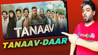 Tanaav Review Tanaav Web Series Review Tanaav SonyLiv Review by Manav Narula [upl. by Kane]