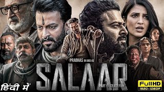 Prabhas Action Movie 2024  Salaar Full Movie in Hindi Dubbed  Prithviraj Sukumaran Shruti Haasan [upl. by Leaw]