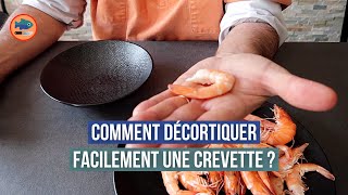 Comment décortiquer facilement une crevette  sans se blesser [upl. by Mullins]