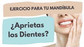 👉CONOCE un ejercicio SENCILLO para dejar de 🤐APRETAR LOS DIENTES🤐 Cómo Relajar la Mandíbula😃 [upl. by Ahseekan]