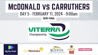 McDONALD vs CARRUTHERS  2024 Viterra Championship Day 5 [upl. by Baalbeer]