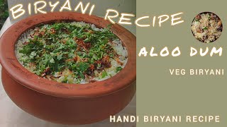 Aloo Dum Biryani Recipe Handi Biryani Recipe vegbiriyanirecipe biryanirecipe handibiryani [upl. by Tania]