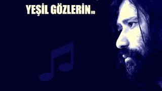 YEŞİL GÖZLERİN  Osman Öztunç [upl. by Chesney172]