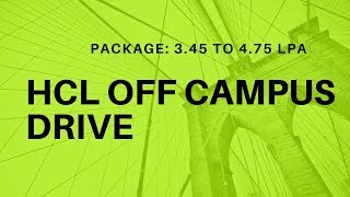 HCL OFF CAMPUS DRIVE [upl. by Kyl]