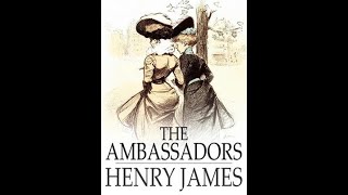 quotThe Ambassadorsquot By Henry James [upl. by Regor]