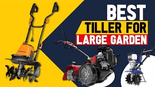 Top 5 Best Tiller for Large Gardening  Rototiller and Cultivator [upl. by Notsua744]