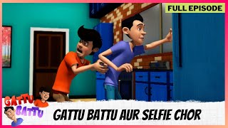 Gattu Battu  Full Episode  Gattu Battu aur Selfie chor [upl. by Ilario758]