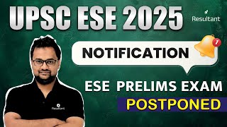 UPSC ESE 2025 Latest Update Prelims Exam Postponed  New Application Date  IRMS Latest News [upl. by Aiken]